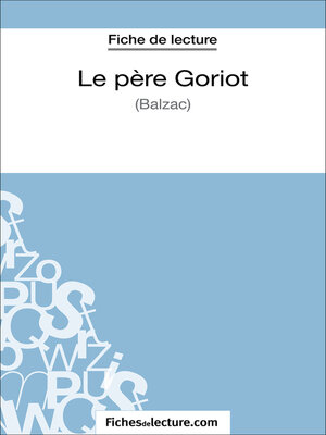 cover image of Le père Goriot de Balzac (Fiche de lecture)